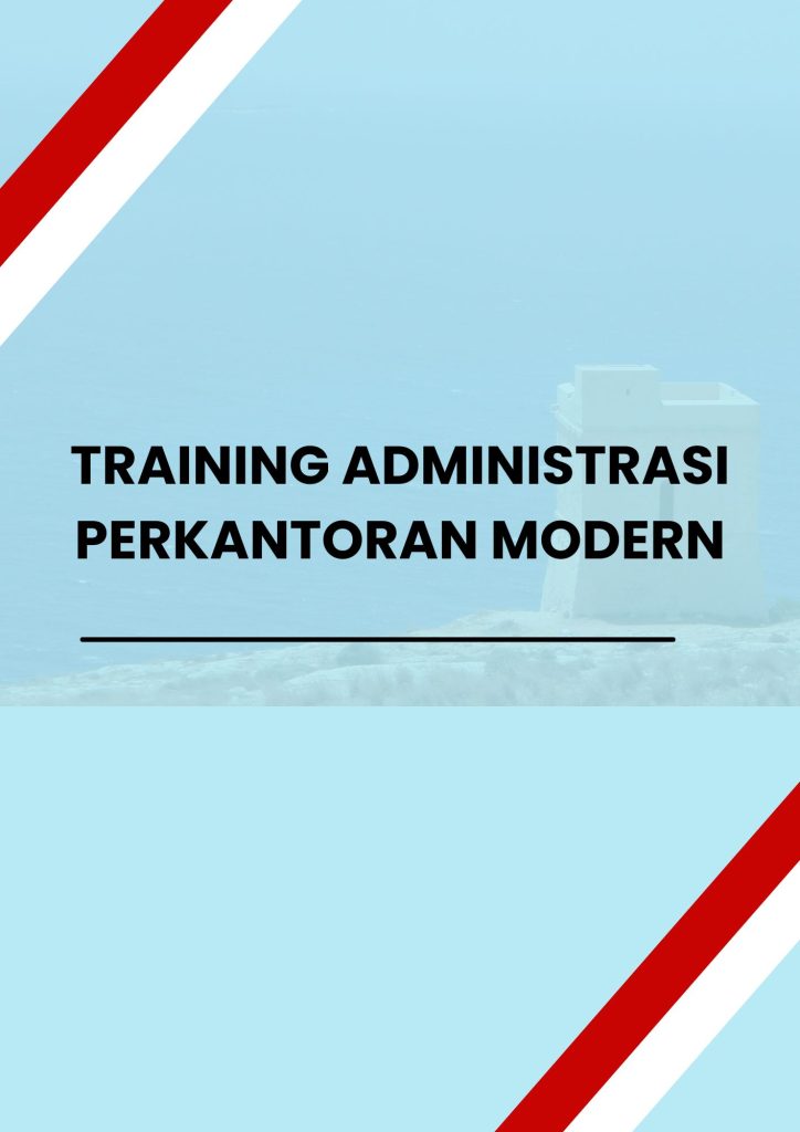 TRAINING ADMINISTRASI PERKANTORAN MODERN pelatihan ADMINISTRASI PERKANTORAN MODERN di jogja