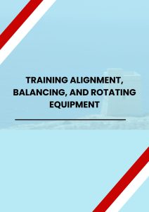 TRAINING ALIGNMENT, BALANCING, AND ROTATING EQUIPMENT pelatihan ALIGNMENT, BALANCING, AND ROTATING EQUIPMENT di jogja