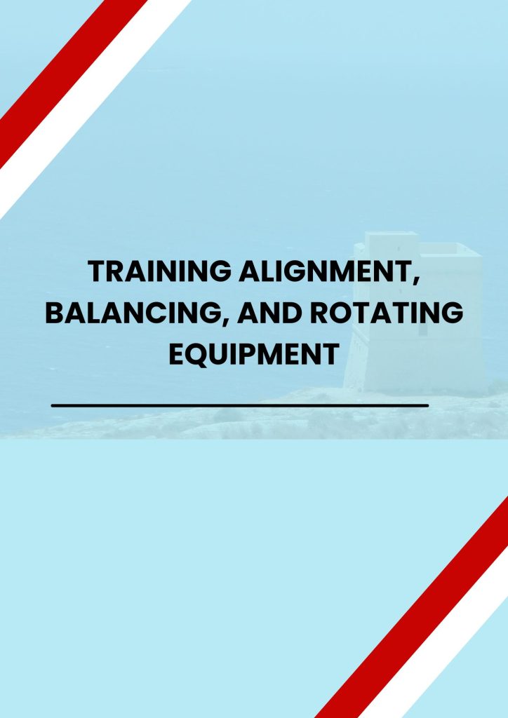 TRAINING ALIGNMENT, BALANCING, AND ROTATING EQUIPMENT pelatihan ALIGNMENT, BALANCING, AND ROTATING EQUIPMENT di jogja
