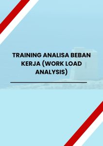 pelatihan ANALISA BEBAN KERJA (WORK LOAD ANALYSIS) di jogja