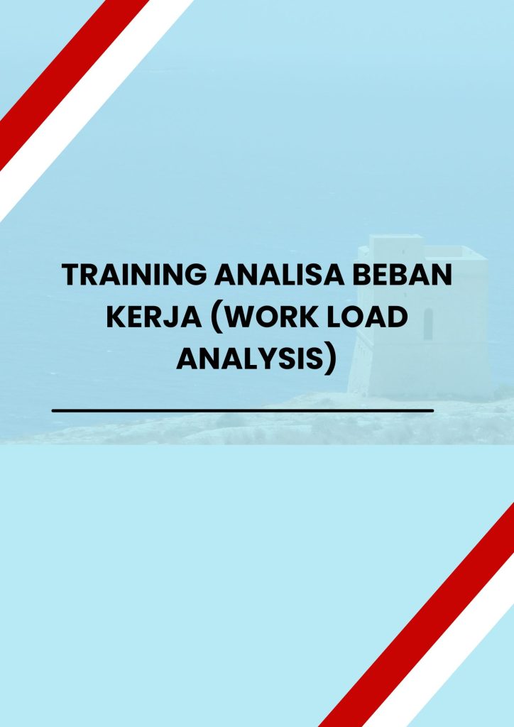 pelatihan ANALISA BEBAN KERJA (WORK LOAD ANALYSIS) di jogja