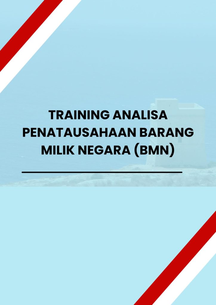 pelatihan ANALISA PENATAUSAHAAN BARANG MILIK NEGARA (BMN) di jogja