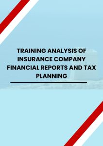 TRAINING ANALYSIS OF INSURANCE COMPANY FINANCIAL REPORTS AND TAX PLANNING pelatihan ANALYSIS OF INSURANCE COMPANY FINANCIAL REPORTS AND TAX PLANNING di jogja