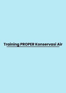 pelatihan PROPER Konservasi Air di jogja
