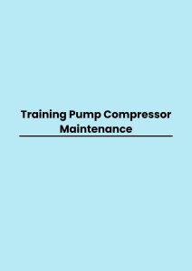 pelatihan Pump Compressor Maintenance di jogja