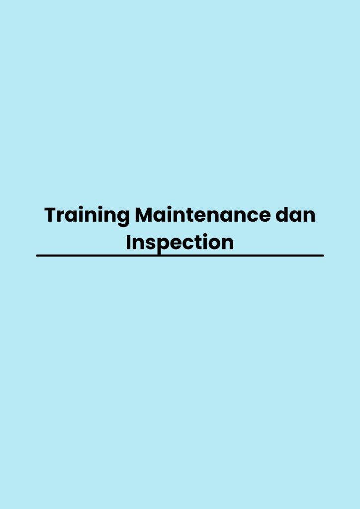 pelatihan Maintenance dan Inspection di jogja