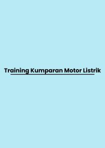 pelatihan  Kumparan Motor Listrik di jogja