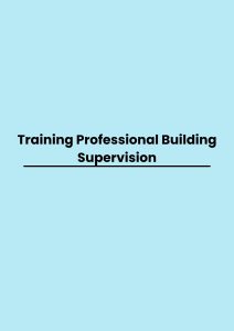 Training Professional Building Supervision
