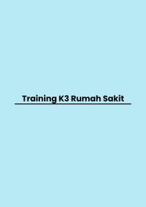 pelatihan K3 Rumah Sakit di jogja