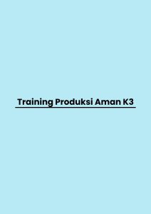Training Produksi Aman K3