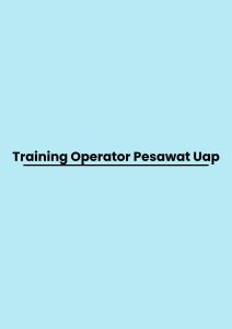 Training Operator Pesawat Uap pelatihan Operator Pesawat Uap di jogja