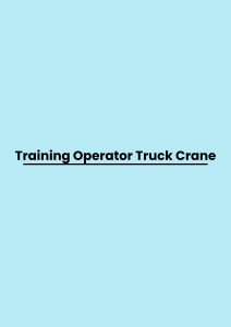 Training Operator Truck Crane pelatihan Operator Truck Crane di jogja