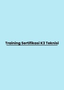 Training Sertifikasi K3 Teknisi pelatihan Sertifikasi K3 Teknisi di jogja
