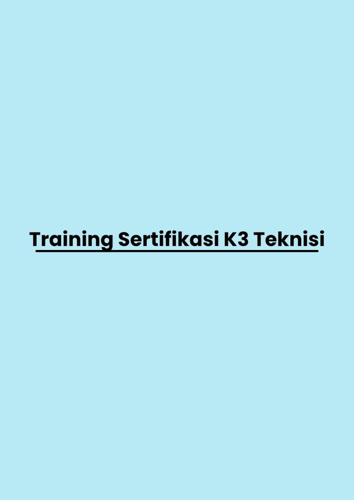 pelatihan Sertifikasi K3 Teknisi di jogja
