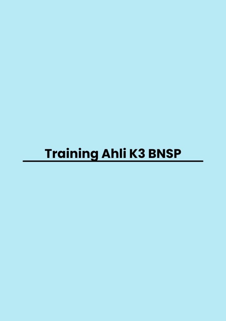pelatihan Ahli K3 BNSP di jogja