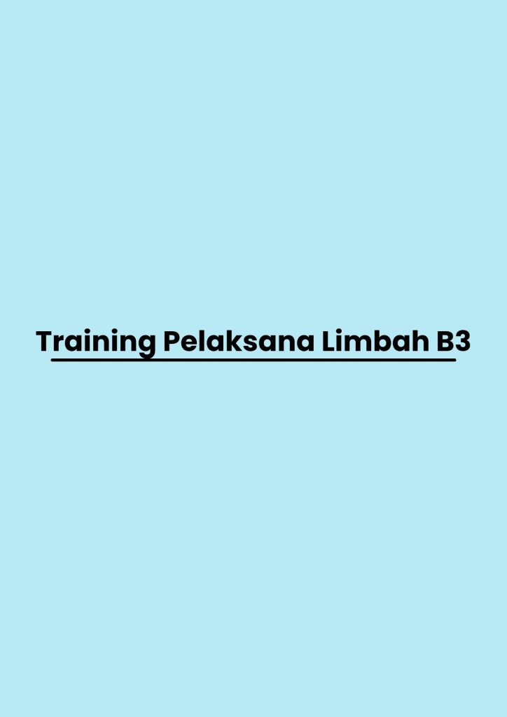 pelatihan Pelaksana Limbah B3 di jogja