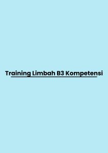 pelatihan Limbah B3 Kompetensi di jogja