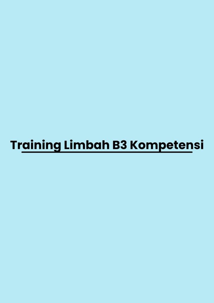 pelatihan Limbah B3 Kompetensi di jogja