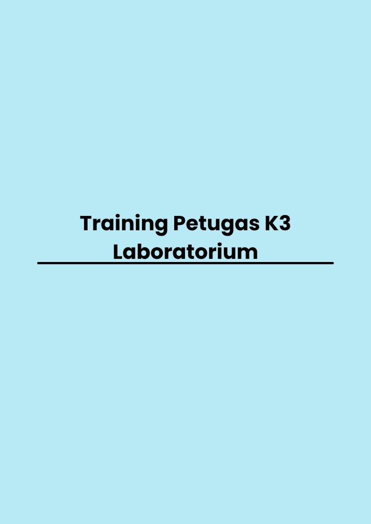 pelatihan Petugas K3 Laboratorium di jogja