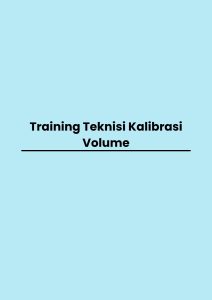 Training Teknisi Kalibrasi Volume pelatihan Teknisi Kalibrasi Volume di jogja