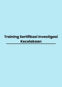 pelatihan Sertifikasi Investigasi Kecelakaan di jogja
