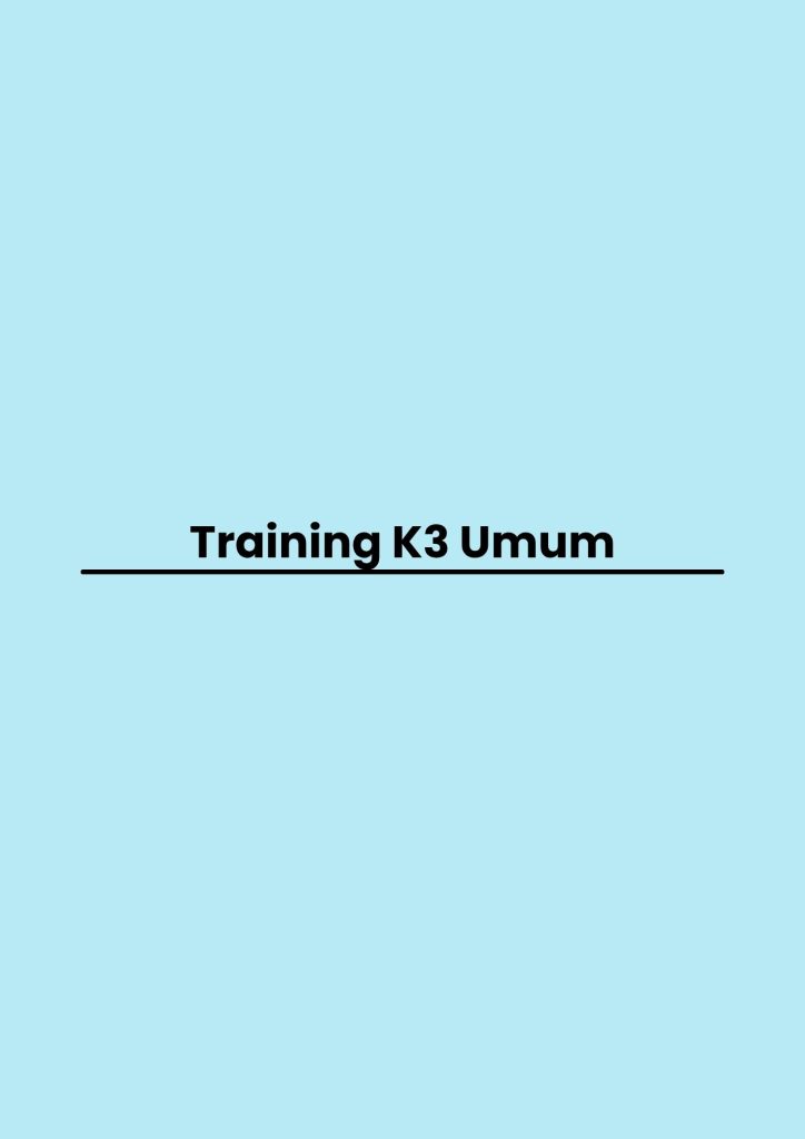 Training K3 Umum pelatihan K3 Umum di jogja