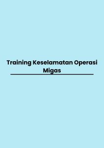 Training Keselamatan Operasi Migas pelatihan Keselamatan Operasi Migas di jogja